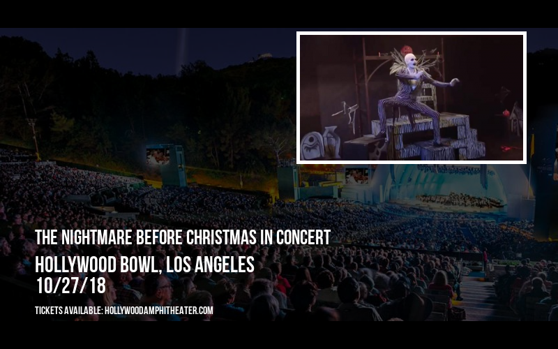 The Nightmare Before Christmas In Concert Tickets | 27th October | Hollywood Bowl in Hollywood ...