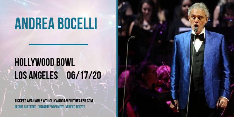 Andrea Bocelli at Hollywood Bowl tickets Andrea Bocelli at Hollywood Bowl