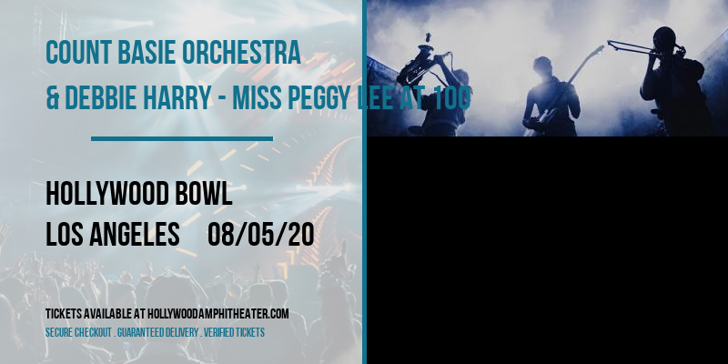 Count Basie Orchestra & Debbie Harry - Miss Peggy Lee At 100 at Hollywood Bowl
