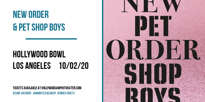 New Order & Pet Shop Boys at Hollywood Bowl tickets New Order & Pet Shop Boys at Hollywood Bowl
