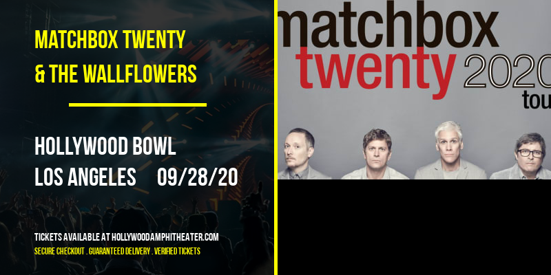 Matchbox Twenty & The Wallflowers at Hollywood Bowl tickets Matchbox Twenty & The Wallflowers at Hollywood Bowl