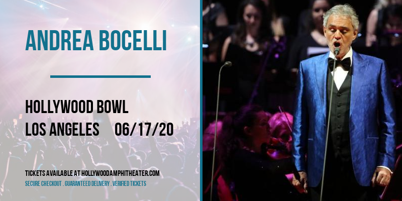 Andrea Bocelli [CANCELLED] at Hollywood Bowl