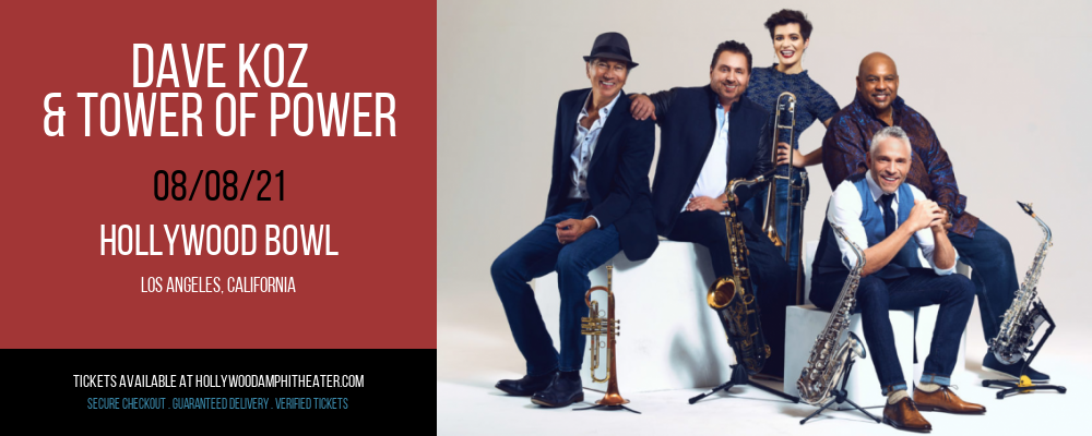 Dave Koz & Tower of Power at Hollywood Bowl tickets Dave Koz & Tower of Power at Hollywood Bowl