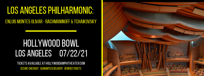 Los Angeles Philharmonic: Enluis Montes Olivar - Rachmaninoff & Tchaikovsky at Hollywood Bowl