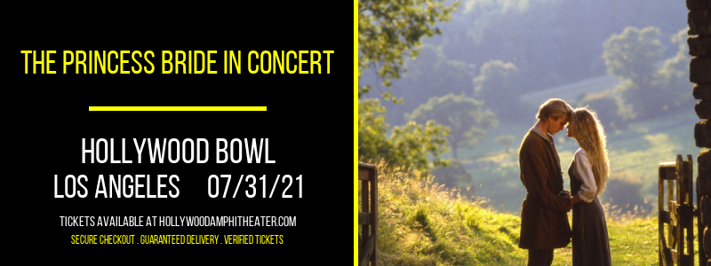 The Princess Bride In Concert at Hollywood Bowl tickets The Princess Bride In Concert at Hollywood Bowl
