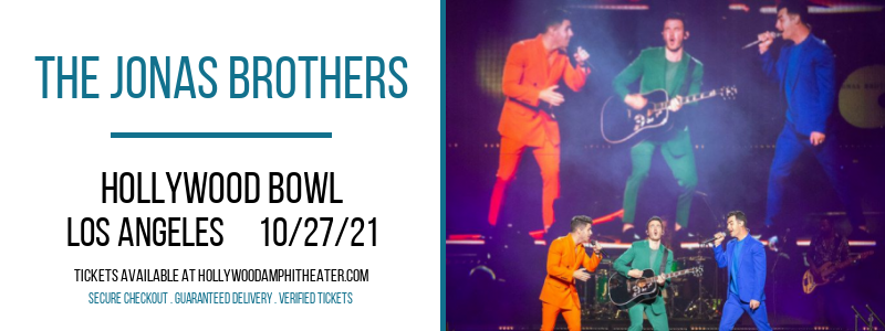 The Jonas Brothers at Hollywood Bowl tickets The Jonas Brothers at Hollywood Bowl