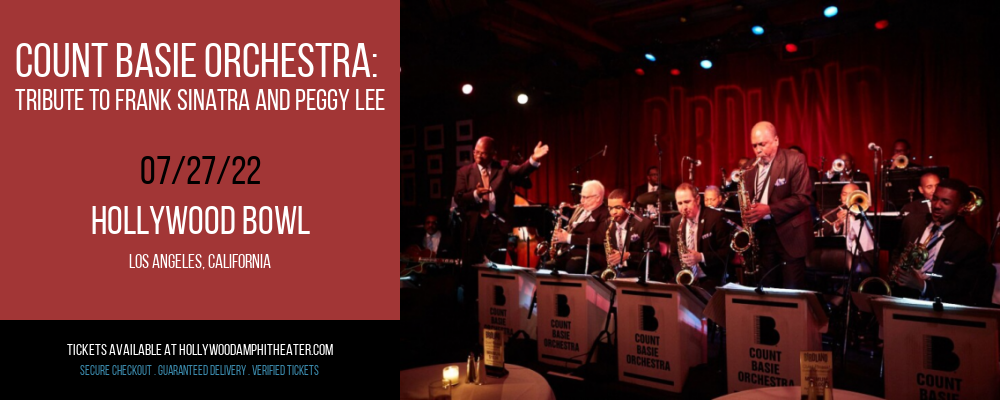Count Basie Orchestra: Tribute to Frank Sinatra and Peggy Lee at Hollywood Bowl tickets Count Basie Orchestra: Tribute to Frank Sinatra and Peggy Lee at Hollywood Bowl