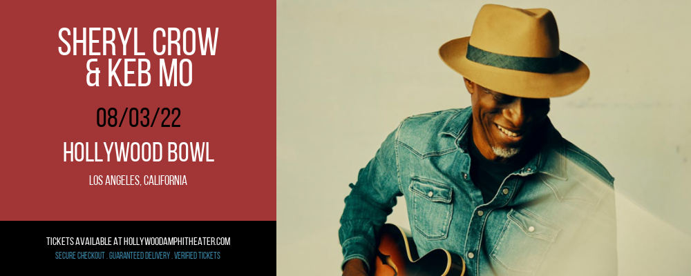 Sheryl Crow & Keb Mo at Hollywood Bowl tickets Sheryl Crow & Keb Mo at Hollywood Bowl