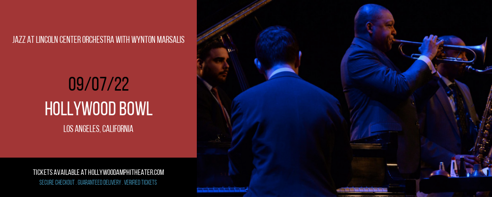Jazz at Lincoln Center Orchestra With Wynton Marsalis at Hollywood Bowl tickets Jazz at Lincoln Center Orchestra With Wynton Marsalis at Hollywood Bowl