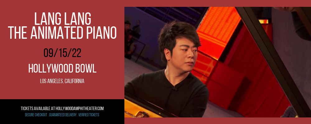 Lang Lang - The Animated Piano at Hollywood Bowl tickets Lang Lang - The Animated Piano at Hollywood Bowl