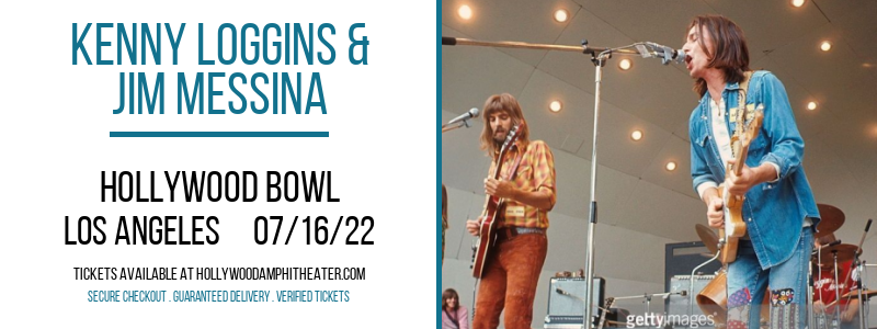 Kenny Loggins & Jim Messina at Hollywood Bowl tickets Kenny Loggins & Jim Messina at Hollywood Bowl