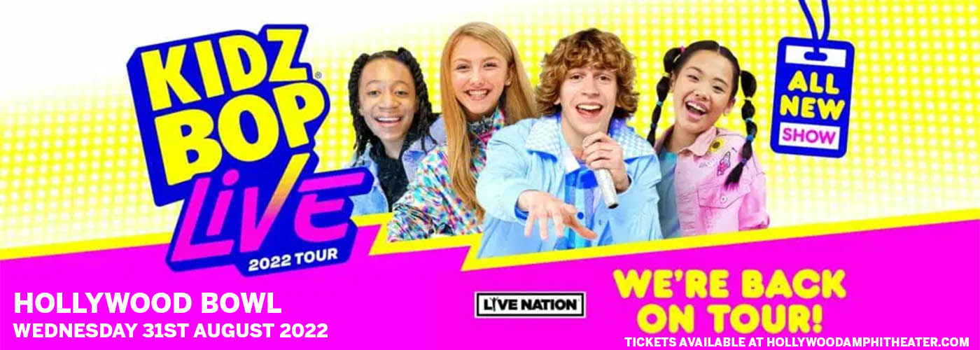 Kidz Bop Live at Hollywood Bowl tickets Kidz Bop Live at Hollywood Bowl
