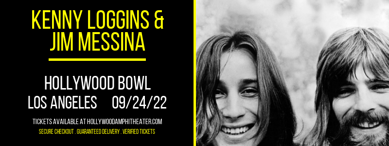 Kenny Loggins & Jim Messina at Hollywood Bowl tickets Kenny Loggins & Jim Messina at Hollywood Bowl