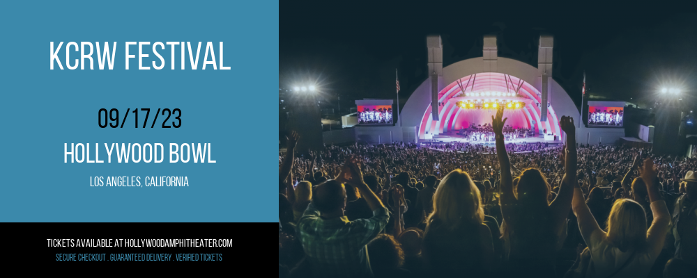 KCRW Festival at Hollywood Bowl tickets KCRW Festival at Hollywood Bowl