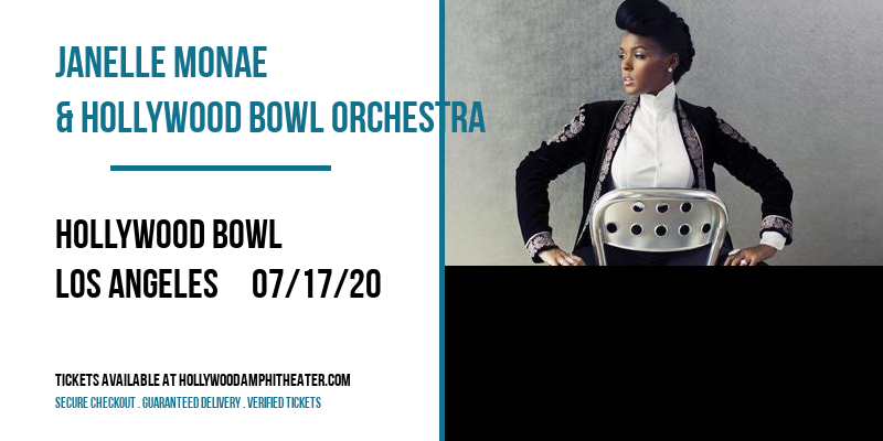 Janelle Monae & Hollywood Bowl Orchestra at Hollywood Bowl tickets Janelle Monae & Hollywood Bowl Orchestra at Hollywood Bowl
