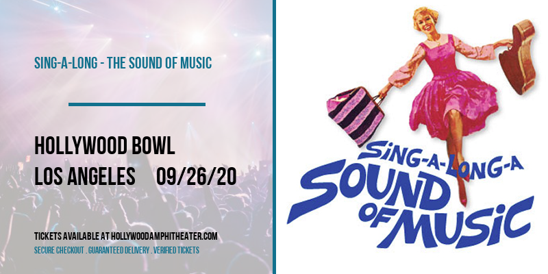 Sing-A-Long - The Sound of Music at Hollywood Bowl tickets Sing-A-Long - The Sound of Music at Hollywood Bowl