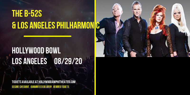 The B-52s & Los Angeles Philharmonic at Hollywood Bowl tickets The B-52s & Los Angeles Philharmonic at Hollywood Bowl