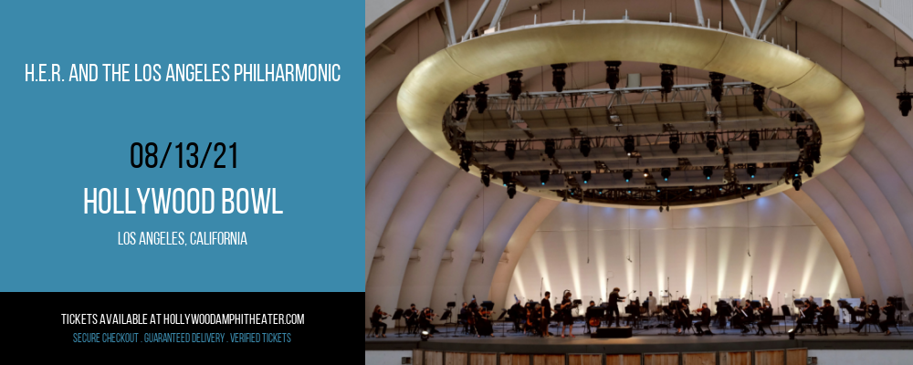 H.E.R. and The Los Angeles Philharmonic at Hollywood Bowl tickets H.E.R. and The Los Angeles Philharmonic at Hollywood Bowl