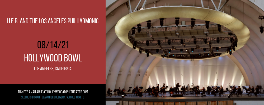 H.E.R. and The Los Angeles Philharmonic at Hollywood Bowl tickets H.E.R. and The Los Angeles Philharmonic at Hollywood Bowl