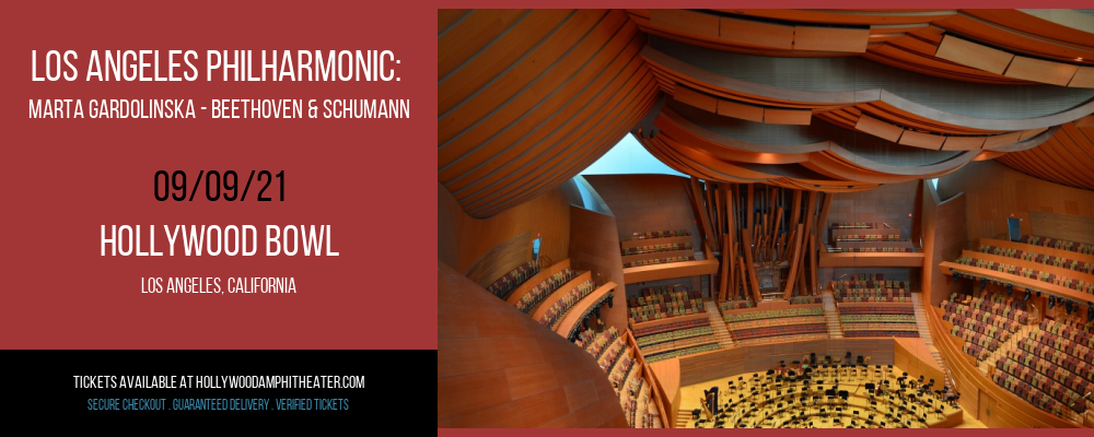 Los Angeles Philharmonic: Marta Gardolinska - Beethoven & Schumann at Hollywood Bowl tickets Los Angeles Philharmonic: Marta Gardolinska - Beethoven & Schumann at Hollywood Bowl