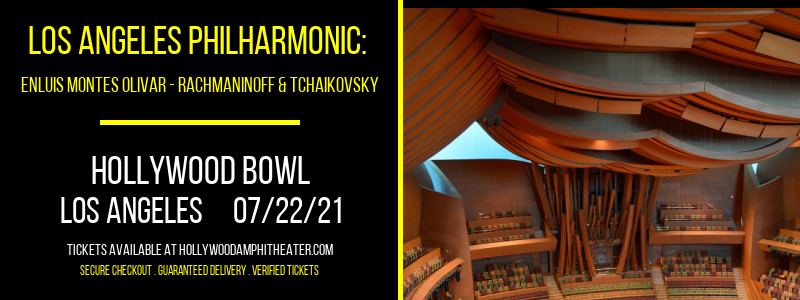 Los Angeles Philharmonic: Enluis Montes Olivar - Rachmaninoff & Tchaikovsky at Hollywood Bowl tickets Los Angeles Philharmonic: Enluis Montes Olivar - Rachmaninoff & Tchaikovsky at Hollywood Bowl