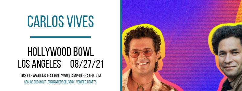 Carlos Vives at Hollywood Bowl tickets Carlos Vives at Hollywood Bowl