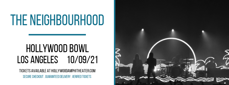 The Neighbourhood at Hollywood Bowl tickets The Neighbourhood at Hollywood Bowl