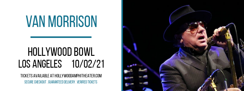 Van Morrison at Hollywood Bowl tickets Van Morrison at Hollywood Bowl