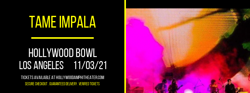 Tame Impala at Hollywood Bowl tickets Tame Impala at Hollywood Bowl