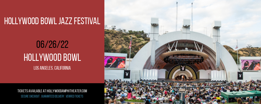 Hollywood Bowl Jazz Festival at Hollywood Bowl tickets Hollywood Bowl Jazz Festival at Hollywood Bowl