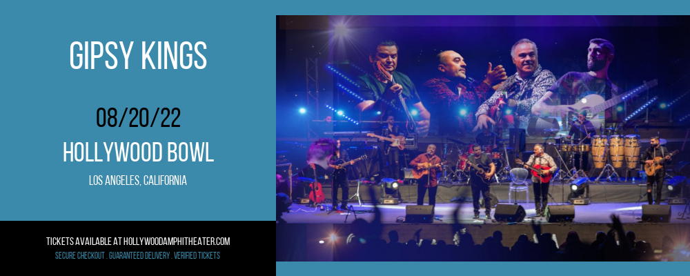Gipsy Kings at Hollywood Bowl tickets Gipsy Kings at Hollywood Bowl