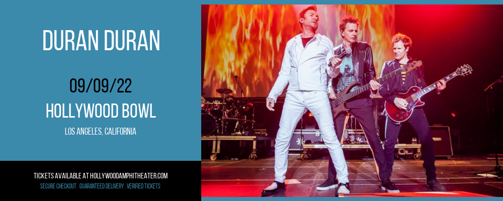 Duran Duran at Hollywood Bowl tickets Duran Duran at Hollywood Bowl
