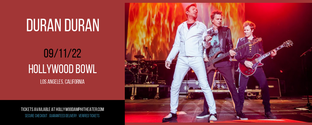 Duran Duran at Hollywood Bowl tickets Duran Duran at Hollywood Bowl