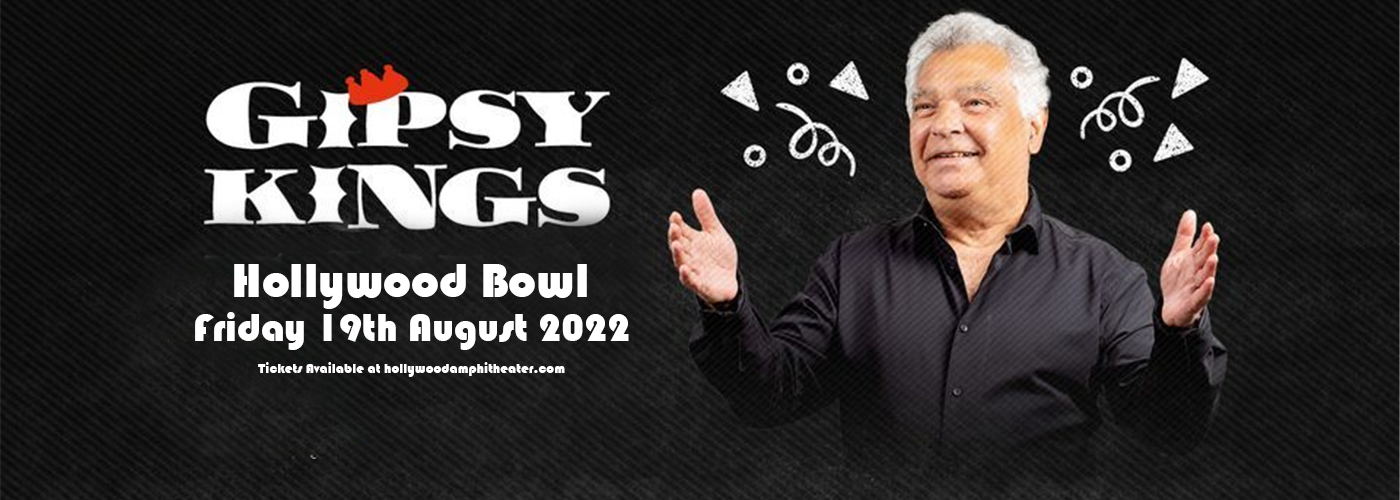 Gipsy Kings at Hollywood Bowl tickets Gipsy Kings at Hollywood Bowl