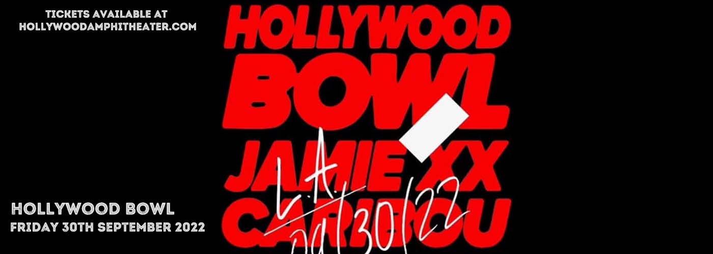 Jamie xx & Caribou at Hollywood Bowl tickets Jamie xx & Caribou at Hollywood Bowl