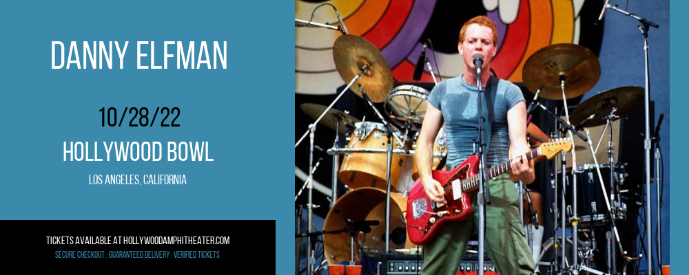Danny Elfman at Hollywood Bowl tickets Danny Elfman at Hollywood Bowl