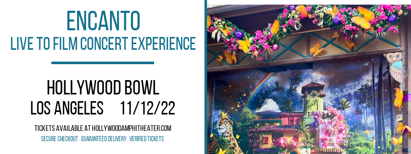 Encanto - Live To Film Concert Experience at Hollywood Bowl tickets Encanto - Live To Film Concert Experience at Hollywood Bowl