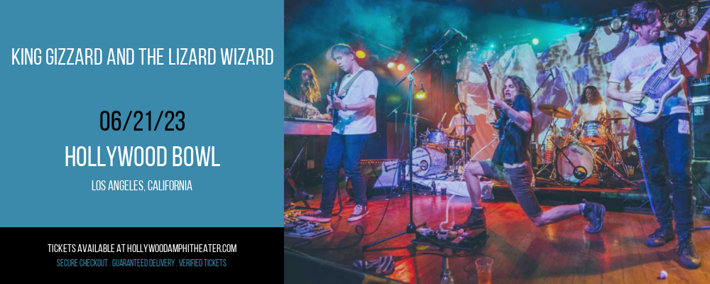 King Gizzard and The Lizard Wizard at Hollywood Bowl tickets King Gizzard and The Lizard Wizard at Hollywood Bowl