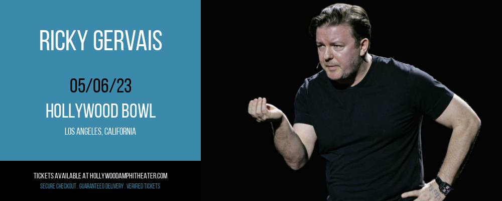 Ricky Gervais at Hollywood Bowl tickets Ricky Gervais at Hollywood Bowl