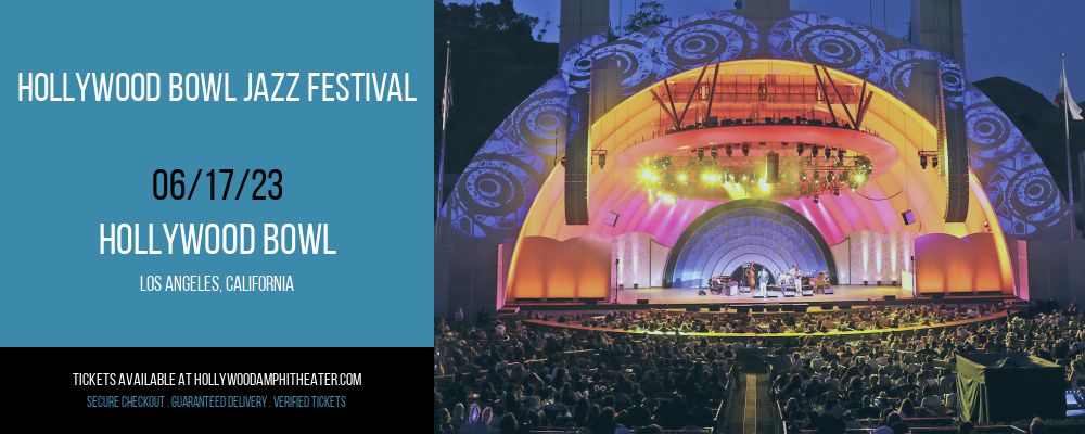 Hollywood Bowl Jazz Festival at Hollywood Bowl tickets Hollywood Bowl Jazz Festival at Hollywood Bowl