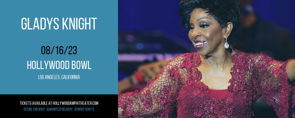 Gladys Knight at Hollywood Bowl tickets Gladys Knight at Hollywood Bowl
