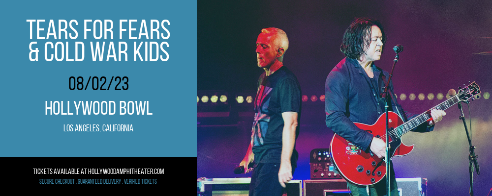 Tears For Fears & Cold War Kids Tickets, 22nd July