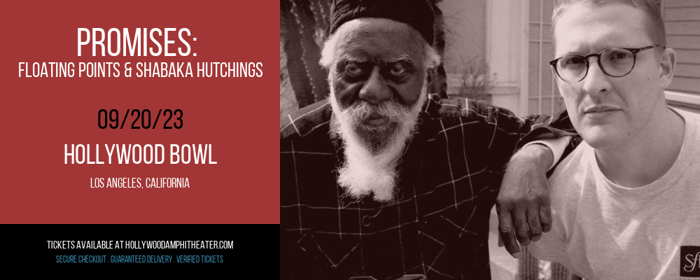 Promises: Floating Points & Shabaka Hutchings at Hollywood Bowl tickets Promises: Floating Points & Shabaka Hutchings at Hollywood Bowl