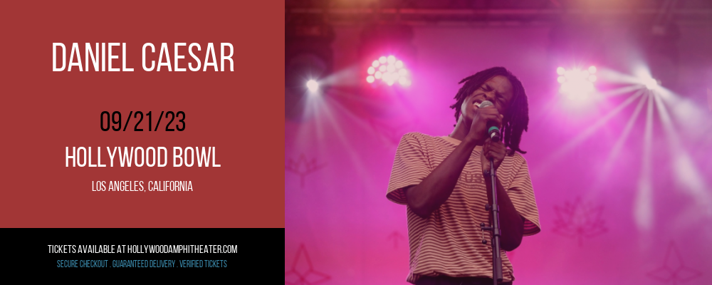 Daniel Caesar at Hollywood Bowl tickets Daniel Caesar at Hollywood Bowl