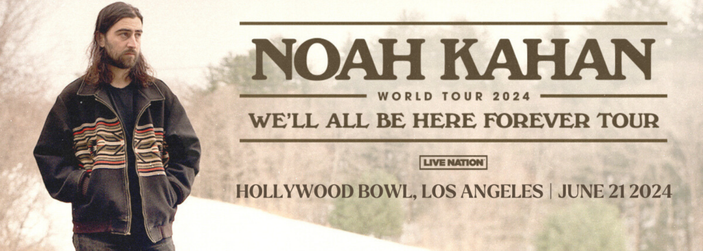 Noah Kahan at Hollywood Bowl