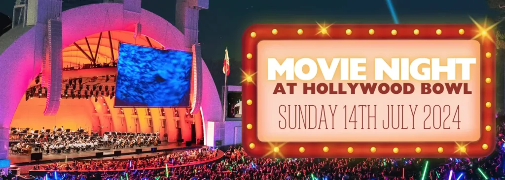 Movie Night at Hollywood Bowl