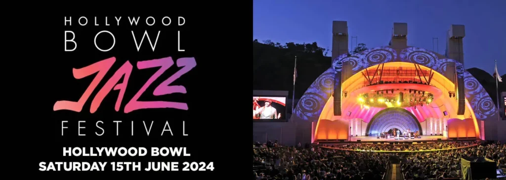 Hollywood Bowl Jazz Festival at Hollywood Bowl