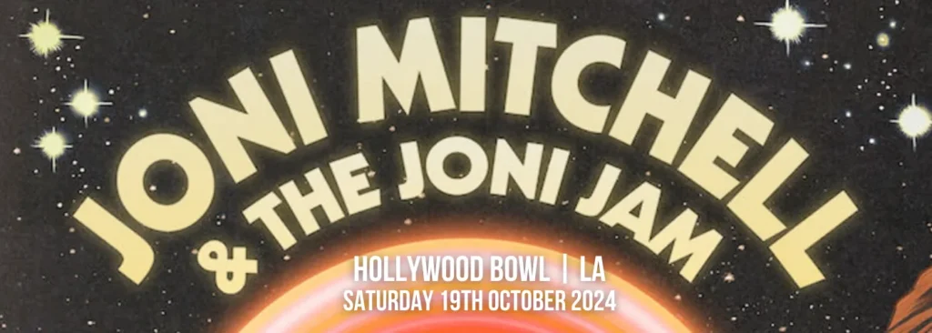 Joni Mitchell & The Joni Jam at Hollywood Bowl