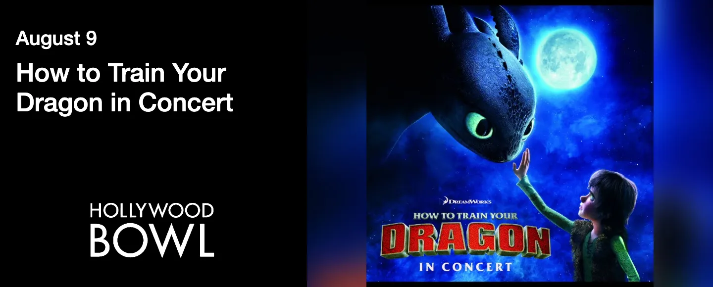 Hollywood Bowl Orchestra: How to Train Your Dragon In Concert